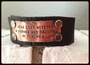... leather cuff bracelet, father quote, father's day gift, copper cuff