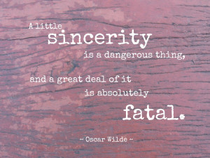 Sincerity quote #4