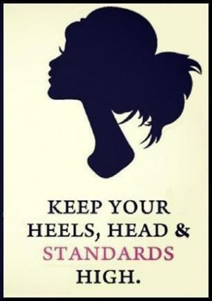 Head, heels and standards high
