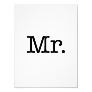 Black and White Mr. Wedding Anniversary Quote Art Photo