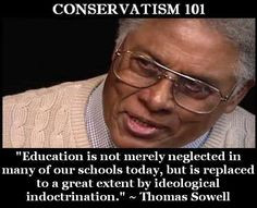 Thomas Sowell: Indoctrination Replacing Education - Q: How is the ...