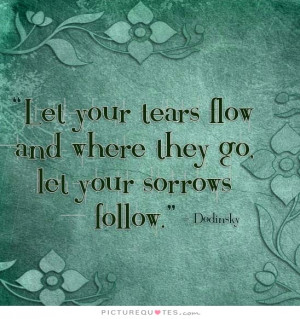 Crying Quotes Grief Quotes Tears Quotes Sorrow Quotes Cry Quotes ...