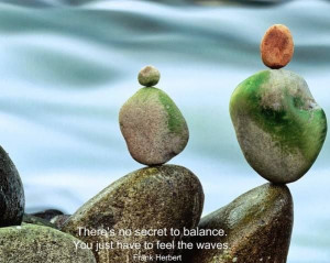 The secret to balance.