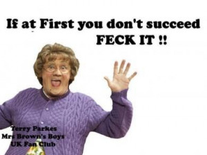 Mrs. Brown's Boys Quotes