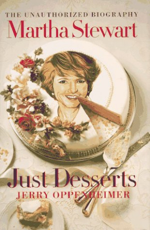 Start by marking “Just Desserts: The Unauthorized Biography of ...