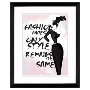 Coco Chanel Fashion Quote Fashion Fades Style Remains Art Print ...