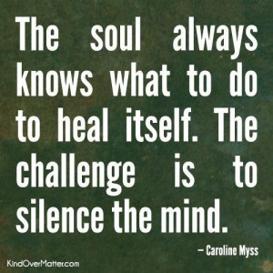 Silence the mind…