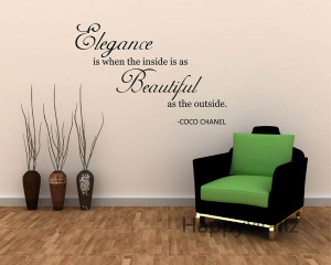 Coco Chanel Motivational Quote Wall Sticker Elegance is When Inside is ...