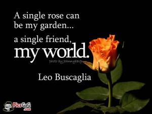 Cute Friendship Quotes By Leo Buscaglia