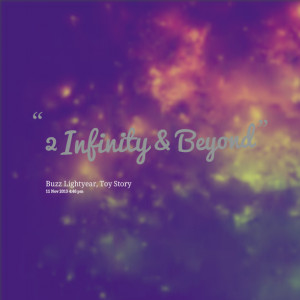 infinity galaxy quotes
