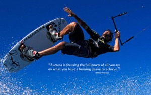 ... Are On What You Have A Burning Desire To Achieve ” ~ Sports Quote