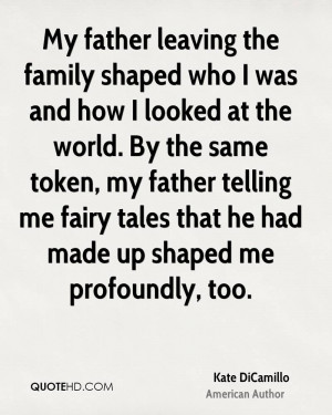 kate-dicamillo-kate-dicamillo-my-father-leaving-the-family-shaped-who ...