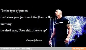 Dwayne Johnson quote:)