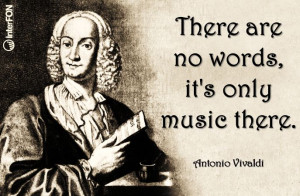 Antonio Vivaldi. #music #words #quote #saying