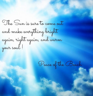 Sun quote via Peace of the Beach on Facebook at www.facebook.com ...