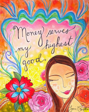 ... money, but they tried to take away her confidence in it, her love of