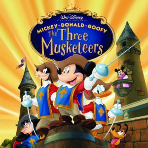 Western Animation: Mickey, Donald, Goofy: The Three Musketeers