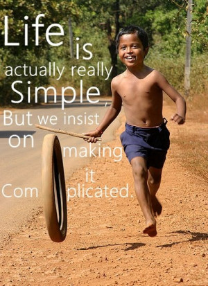 ... simple , insist , Confucius , quotes, quoteoftheday, thoughtfortheday