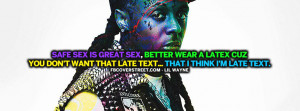 Safe Sex Is Great Sex Lil Wayne Quote Lil Wayne Derrick Rose and TI