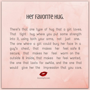 That one type of hug that a girl loves.
