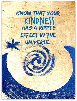 ... Quotes, Kind Quote, The Universe, Be Kind, Ripple, Living, Kindness