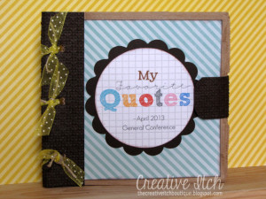 Inside of the pages are different quotes from General Conference talks ...