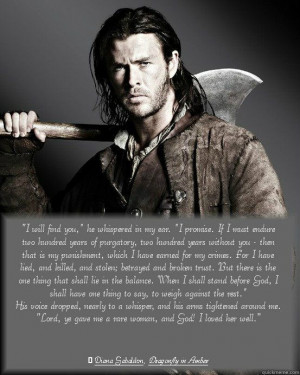 of Chris Hemsworth as Jamie Fraser, paired with my favorite quote ...