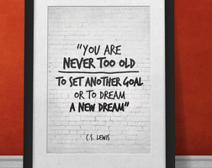 Motivational Quote, CS Lewis Motiva tional Quote Print, You are never ...