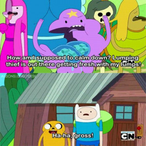, Adventure Time, Finn Jake Lsp Quotes, Quotes Funnyshit, Lumpy ...