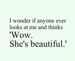 cute, i wonder, love, pretty, quote, quotes, thoughts beautiful others