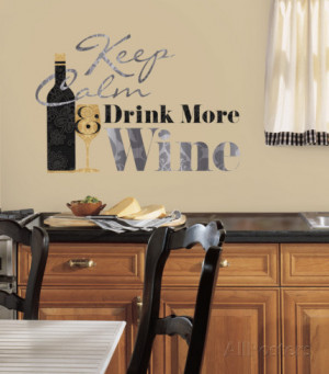 Keep Calm & Drink Wine Quote Peel and Stick Wall Decals Wall Decal
