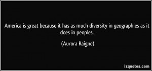 America is great because it has as much diversity in geographies as it ...