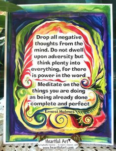Drop all negative thoughts from the mind. Do not dwell upon ...