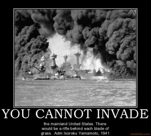 YOU CANNOT INVADE - the mainland United States. There would be a rifle ...