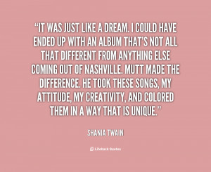 quote-Shania-Twain-it-was-just-like-a-dream-i-63641.png