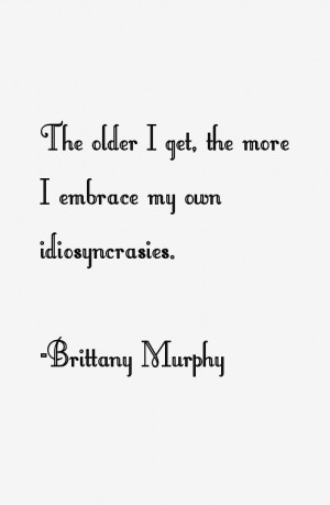 Brittany Murphy Quotes amp Sayings