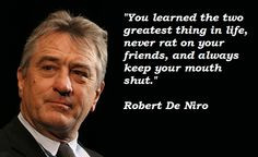 robert de niro quotes | ... quotes of Robert De Niro, Robert De Niro ...