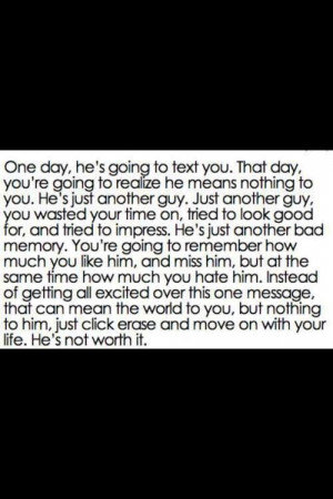 forget him #get over #text #move on #better to come #stay strong