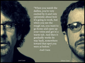 The Coen Brothers - Film Director Quote - Movie Director Quote # ...