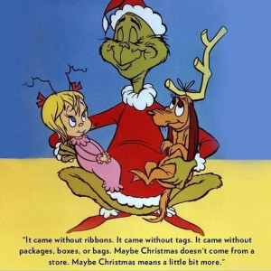 The Grinch who Stole Christmas Great quote ♡
