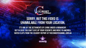 Watching The Colbert Report In Communist Australia Is Not An Option