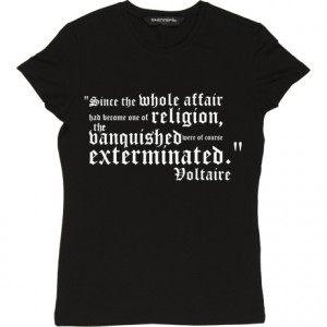 Voltaire Vanquished Quote Black Women's T-Shirt. Since the whole ...