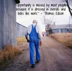 life quotes inspiration thomasedison country girls work pants farms ...