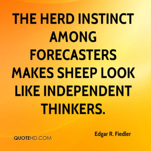 Edgar R. Fiedler Business Quotes