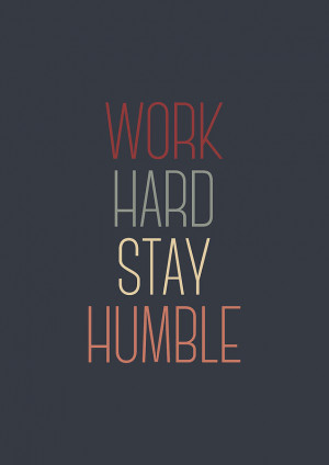 Work Hard Stay Humble Quote Digital Art