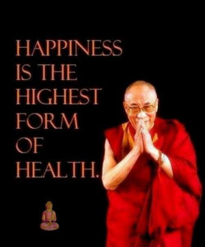 ... happy and free of suffering! _/\_ N A M A S T É H.H. the Dalai Lama