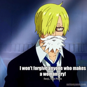 ... sanji サンジ anime quote i won t forgive anyone who makes a