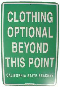 Clothing Optional Beyond This Point ~ Boldness Quote