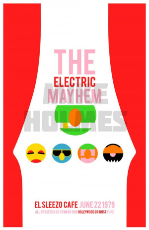 The Electric Mayhem poster. But, they didn't play at El Sleazo Cafe ...