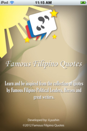 Tags : quotes , filipino , famous , filipino quotes
